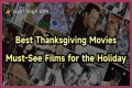 Must-See Films For The Holiday